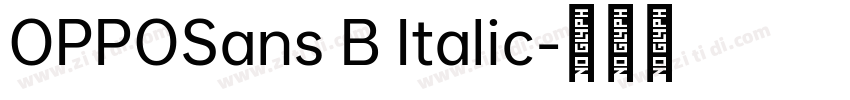 OPPOSans B Italic字体转换 OPPOSans B Italic字体转换